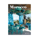 Morocco: Destination of Style, Elegance and Design